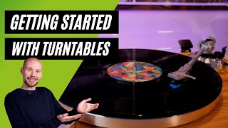 Beginner's Guide for Turntables: Where to start?