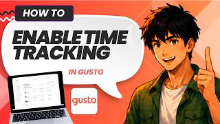 How to Enable Time Tracking in Gusto (Updated 2026)