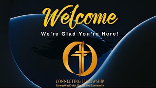 Sunday Worship 2026 | 10AM | Connecting Fellowship