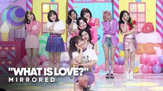 TWICE 'What is Love?' Dance Mirror (Stage)