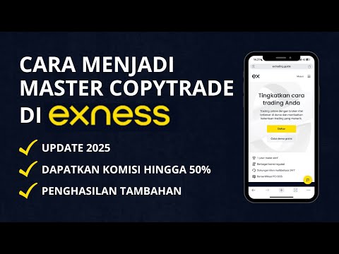 Cara Menjadi Master Copytrade di Exness 2025 | Panduan Lengkap Step by Step