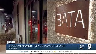 BBC names Tucson one of the 25 places to travel
