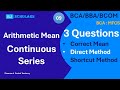 03 Important question of Arithmetic Mean: Correct Mean |MFCS| BCA|BBA|BCOM Maths| BJ SCHOLARS