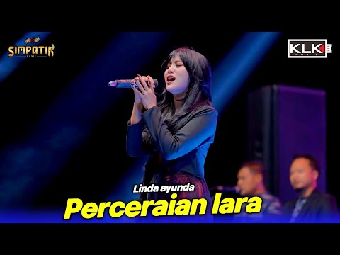 Perceraian lara - Linda Ayunda - Simpatik music - HUT TNI AL Karangpilang - KLK Audio