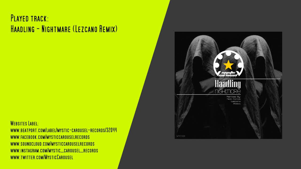Watch Haadling - Nightmare (Lezcano Remix) on YouTube Watch Haadling - Nightmare (Lezcano Remix) on YouTube