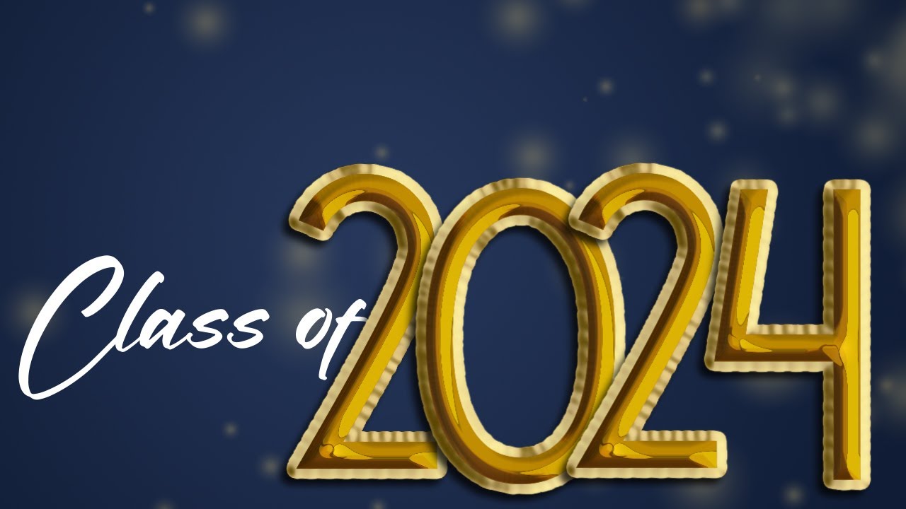 Class of 2024 Graduation Ceremony - YouTube