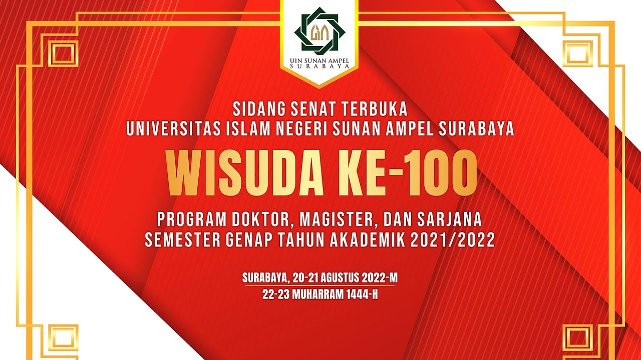 WISUDA KE 100 UIN SUNAN AMPEL SURABAYA