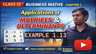 Example 1.13 | Class 12 | Chapter 1 | Business Maths | Applications of Matrices and Determinants
