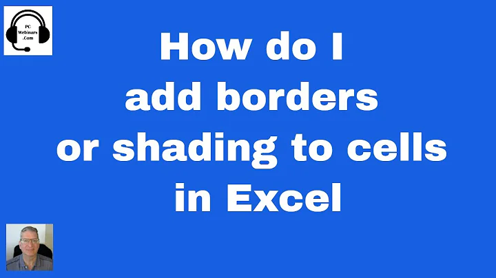 How do I add borders or shading to cells in Excel