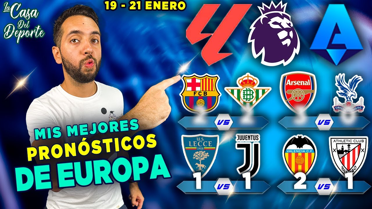 PRONÓSTICOS FUTBOL EUROPEO ⚽️🏆 PREMIER LEAGUE LA LIGA SERIE A BUNDESLIGA APUESTAS