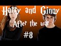 Harry and Ginny - After the war #8
