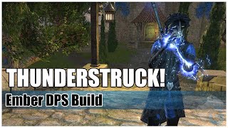 THUNDERSTRUCK! | Ember DPS Build | ESO