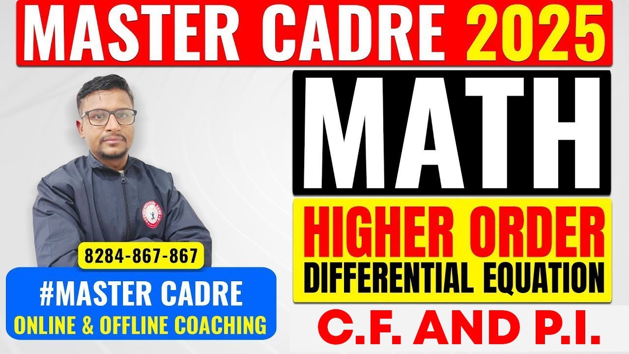 MASTER CADRE 2025 MATH: Higher Order Differential Equations 02 ...