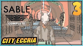 3 | SABLE Gameplay Walkthrough - City Eccria / Redsee | PC Xbox Series X Game Pass