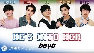 Miniatura de "He's Into Her - BGYO (Lyrics) | Official Soundtrack of 'He's Into Her'"