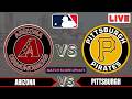 🔴LIVE : Arizona Diamondbacks vs Pittsburgh Pirates | MLB 2026 | MLB Live Baseball Score updates