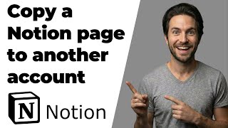 How To Copy A Notion Page To Another Account (2026 Easy Guide)