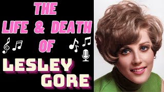 Celebrity The Life & Death of LESLEY GORE Net Worth
