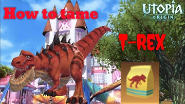 Utopia Origin: How to catch Tyrannosaurus Rex (T-Rex)