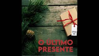 O último presente: Felizes Contos de Natal, ou nem tanto assim... - Ione Morais