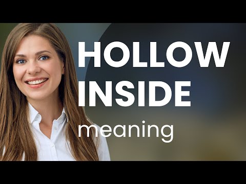 Understanding Hollow Inside A Guide to English Idiomatic Expressions