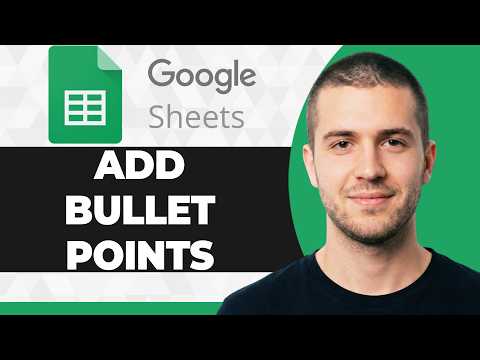 How to Add Bullet Points in Google Sheets (Working 2026 Guide)