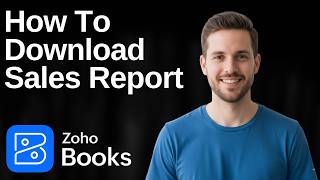 How To Download Sales Report In Zoho Books (2026 Easy Guide) screenshot 5