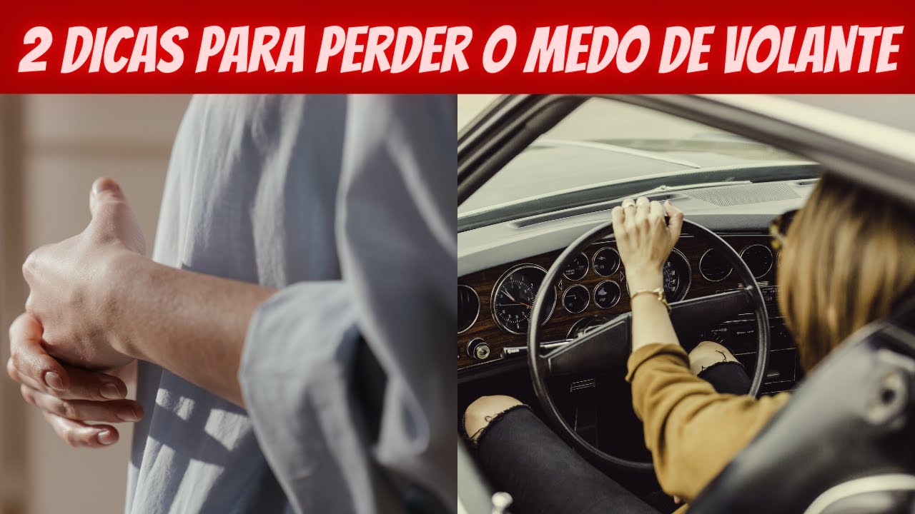 2 Dicas Super Poderosas Para Perder o Medo de Dirigir - Vanessa Carmo ...