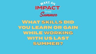 What Skills Did You Learn? Summer Staff Recruitment