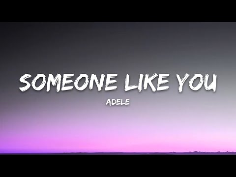 Adele - Someone Like You (Lyrics)