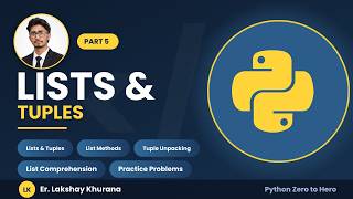 Python Full Course for Beginners | Part 5 - Lists & Tuples Explained