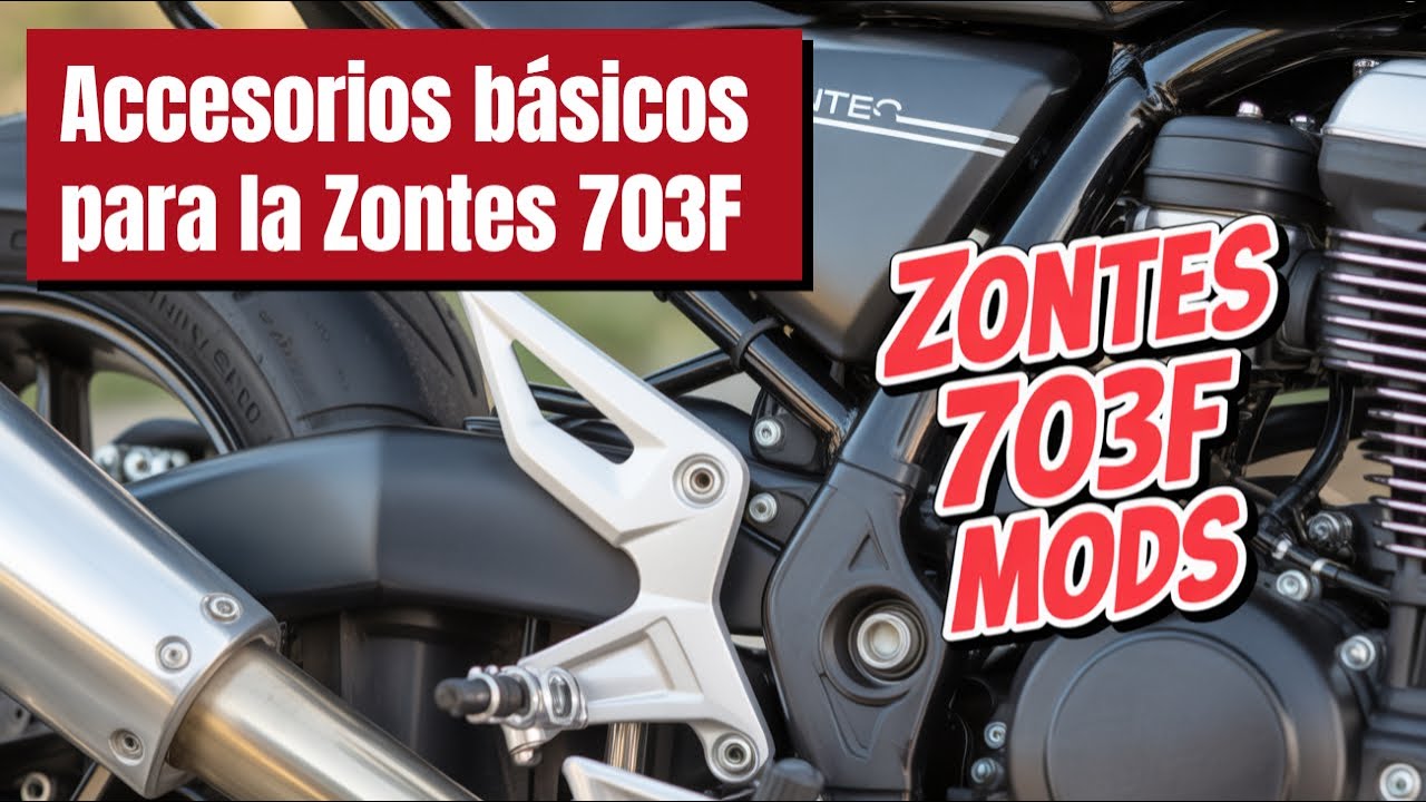 Accesorios para la Zontes 703F que todo motero quiere tener 🔥