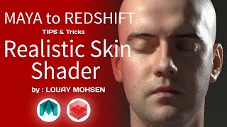 Realastic Skin Shader using RedShift & Maya