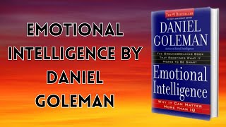 Famous Emotional Intelligence by Daniel Goleman Audiobook | Book Summary Net Worth