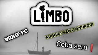 Cobain Game PC,di Android LIMBO seram seru banget,Coba test otak❗ screenshot 3
