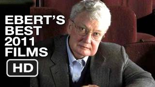 Roger Ebert's Top 20 Movies of 2011