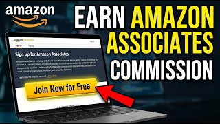 How to subscribe with Amazon Associates for affiliate commission - Detailed Guide