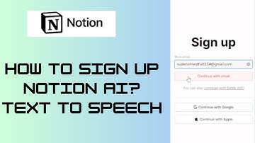 How to Sign up Notion AI? Set up Notion For Personal Use |  Notion Text to Speech