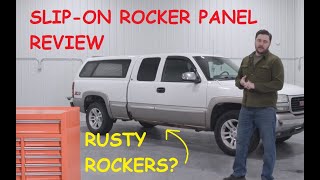 Rusty Truck? Slip-On Rocker Review | Silverado / Sierra