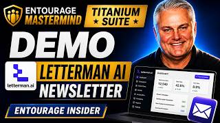 Entourage Mastermind Titanium Suite Demo | Letterman AI Newsletter | Entourage Insider
