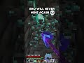 Don T Look Back When Mining In Minecraft