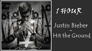 Download Lagu 1 HOUR JUSTIN BIEBER - HIT THE GROUND MP3