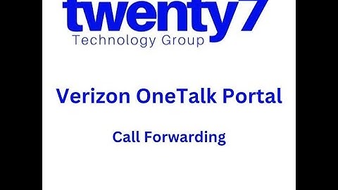 Portal: Setup Call Forwarding from the Verizon OneTalk portal