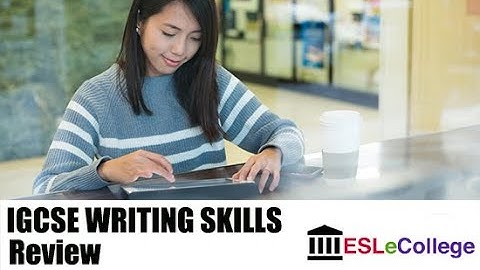 IGCSE ESL Review Top Tips (2024-2028)