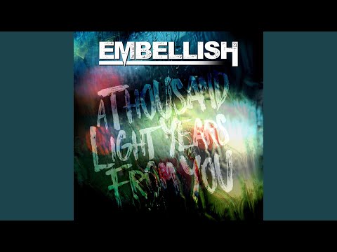Embellish (2) — Into the shadows