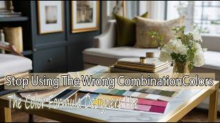 interior design color combination : That Make Your Home Look Expensive