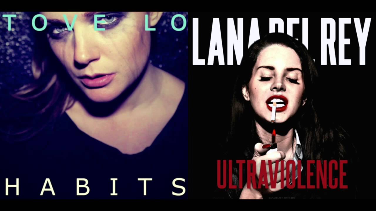 Tove Lo vs. Lana Del Rey - Ultraviolent Habits (Mashup)