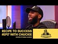 Starting Halfcast, Perception vs Reality, The Journey + More | Chuckie Online #RecipeToSuccess #EP17