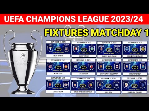 UEFA Champions League Upcoming Fixtures Matchday 1 ¦ Champions League 2023/2024 Fixtures Today
