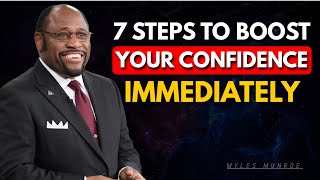 7 Steps to Boost Your Confidence Instantly - Dr. Myles
